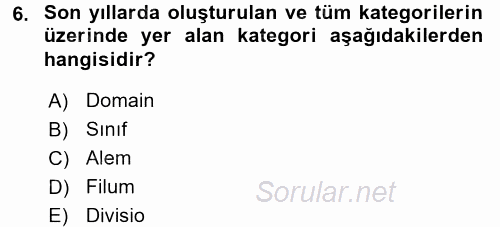 Genel Biyoloji 1 2015 - 2016 Tek Ders Sınavı 6.Soru
