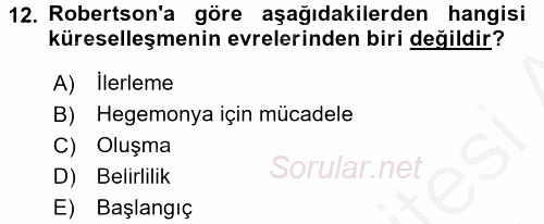 Küreselleşme ve Kültürlerarası İletişim 2016 - 2017 Ara Sınavı 12.Soru