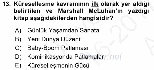 Küreselleşme ve Kültürlerarası İletişim 2016 - 2017 Ara Sınavı 13.Soru