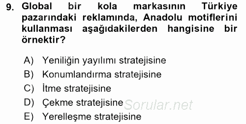 Küreselleşme ve Kültürlerarası İletişim 2016 - 2017 Ara Sınavı 9.Soru