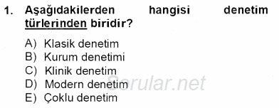 Türk Eğitim Sistemi Ve Okul Yönetimi 2012 - 2013 Dönem Sonu Sınavı 1.Soru
