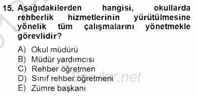 Türk Eğitim Sistemi Ve Okul Yönetimi 2012 - 2013 Dönem Sonu Sınavı 15.Soru