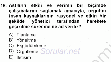 Türk Eğitim Sistemi Ve Okul Yönetimi 2012 - 2013 Dönem Sonu Sınavı 16.Soru