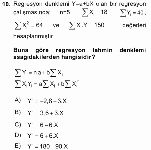 Coğrafi Bilgi Sistemleri İçin Temel İstatistik 2015 - 2016 Dönem Sonu Sınavı 10.Soru