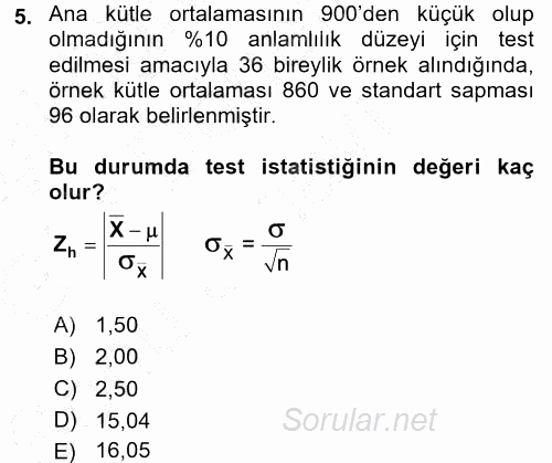Coğrafi Bilgi Sistemleri İçin Temel İstatistik 2015 - 2016 Dönem Sonu Sınavı 5.Soru