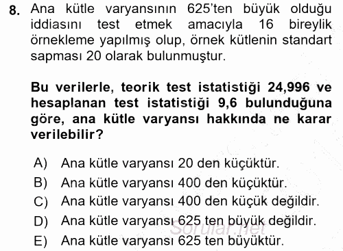 Coğrafi Bilgi Sistemleri İçin Temel İstatistik 2015 - 2016 Dönem Sonu Sınavı 8.Soru