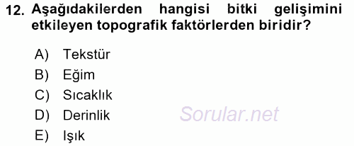 Peyzaj Çevre ve Tarım 2016 - 2017 Dönem Sonu Sınavı 12.Soru