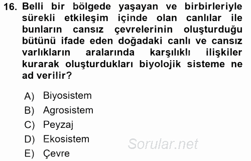 Peyzaj Çevre ve Tarım 2016 - 2017 Dönem Sonu Sınavı 16.Soru