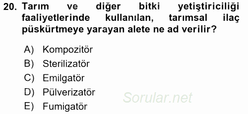 Peyzaj Çevre ve Tarım 2016 - 2017 Dönem Sonu Sınavı 20.Soru