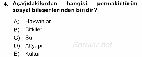 Peyzaj Çevre ve Tarım 2016 - 2017 Dönem Sonu Sınavı 4.Soru