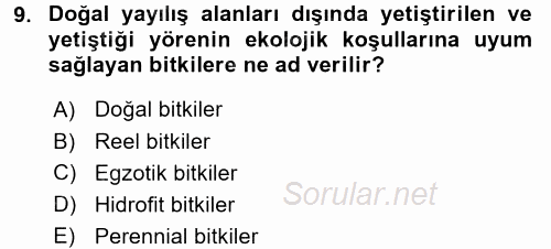 Peyzaj Çevre ve Tarım 2016 - 2017 Dönem Sonu Sınavı 9.Soru