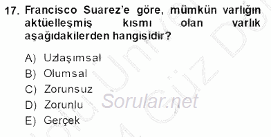 Ortaçağ Felsefesi 1 2013 - 2014 Dönem Sonu Sınavı 17.Soru