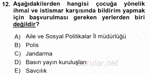 Anne Baba Eğitimi Ve Danışmanlık Hizmetleri 2016 - 2017 3 Ders Sınavı 12.Soru