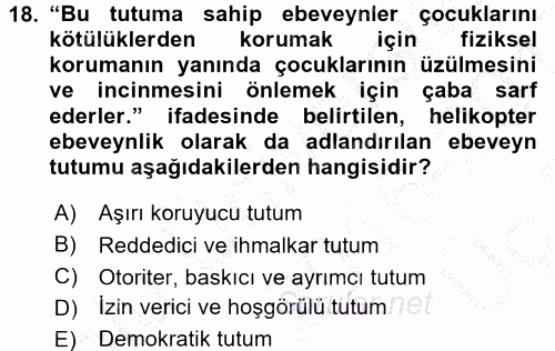 Anne Baba Eğitimi Ve Danışmanlık Hizmetleri 2016 - 2017 3 Ders Sınavı 18.Soru