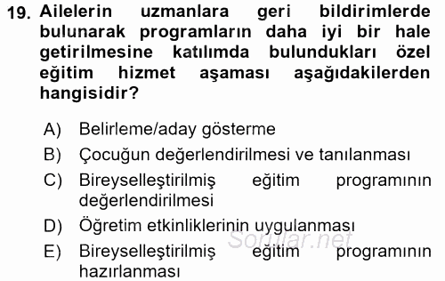 Anne Baba Eğitimi Ve Danışmanlık Hizmetleri 2016 - 2017 3 Ders Sınavı 19.Soru