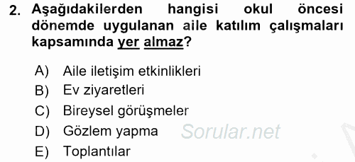 Anne Baba Eğitimi Ve Danışmanlık Hizmetleri 2016 - 2017 3 Ders Sınavı 2.Soru