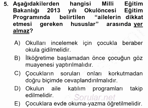 Anne Baba Eğitimi Ve Danışmanlık Hizmetleri 2016 - 2017 3 Ders Sınavı 5.Soru