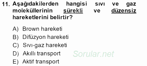 Hücre Kimyası 2014 - 2015 Dönem Sonu Sınavı 11.Soru