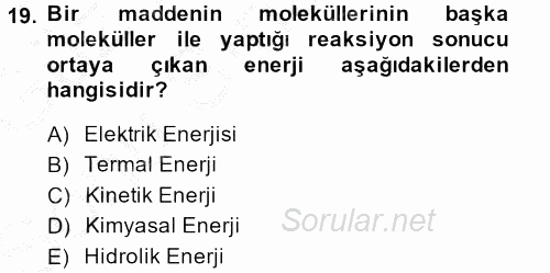 Hücre Kimyası 2014 - 2015 Dönem Sonu Sınavı 19.Soru