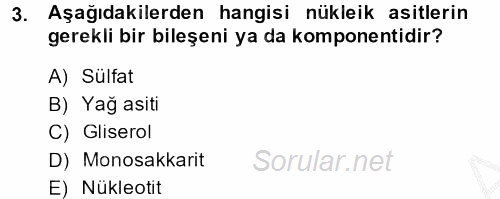 Hücre Kimyası 2014 - 2015 Dönem Sonu Sınavı 3.Soru