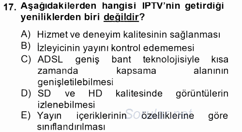 Radyo ve Televizyon Yayıncılığı 2014 - 2015 Tek Ders Sınavı 17.Soru