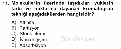 Veteriner Laboratuvar Teknikleri ve Prensipleri 2013 - 2014 Tek Ders Sınavı 11.Soru
