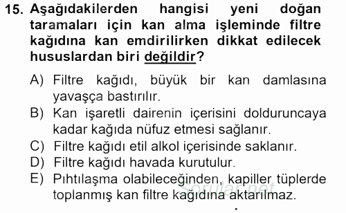 Veteriner Laboratuvar Teknikleri ve Prensipleri 2013 - 2014 Tek Ders Sınavı 15.Soru