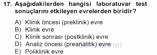 Veteriner Laboratuvar Teknikleri ve Prensipleri 2013 - 2014 Tek Ders Sınavı 17.Soru