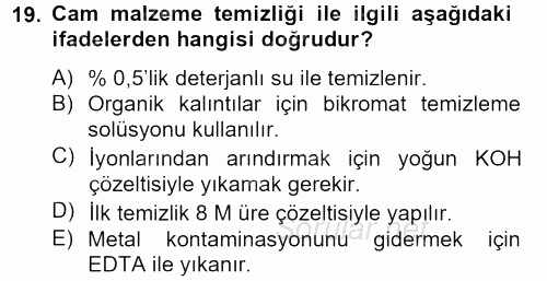 Veteriner Laboratuvar Teknikleri ve Prensipleri 2013 - 2014 Tek Ders Sınavı 19.Soru