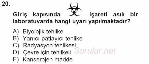 Veteriner Laboratuvar Teknikleri ve Prensipleri 2013 - 2014 Tek Ders Sınavı 20.Soru