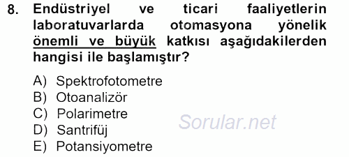 Veteriner Laboratuvar Teknikleri ve Prensipleri 2013 - 2014 Tek Ders Sınavı 8.Soru