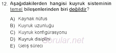 Sağlık Kurumlarında Operasyon Yönetimi 2012 - 2013 Tek Ders Sınavı 12.Soru