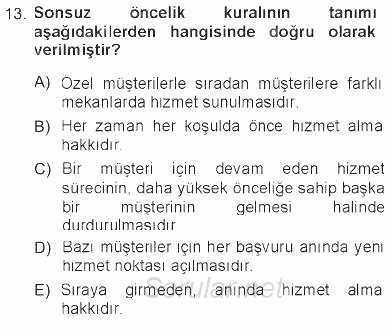 Sağlık Kurumlarında Operasyon Yönetimi 2012 - 2013 Tek Ders Sınavı 13.Soru