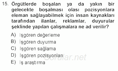 Sağlık Kurumlarında Operasyon Yönetimi 2012 - 2013 Tek Ders Sınavı 15.Soru