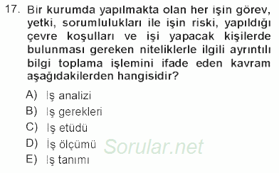 Sağlık Kurumlarında Operasyon Yönetimi 2012 - 2013 Tek Ders Sınavı 17.Soru