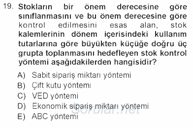 Sağlık Kurumlarında Operasyon Yönetimi 2012 - 2013 Tek Ders Sınavı 19.Soru