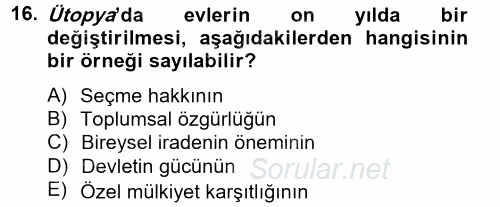 Siyasi Düşünceler Tarihi 2013 - 2014 Ara Sınavı 16.Soru