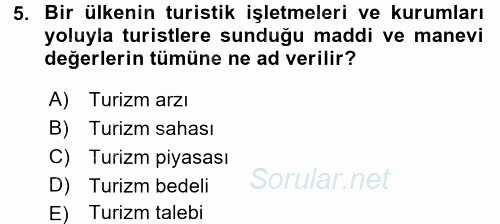 Turizm Ekonomisi 2016 - 2017 Ara Sınavı 5.Soru