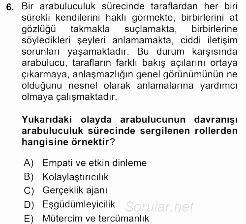 Çatışma ve Stres Yönetimi 1 2017 - 2018 Dönem Sonu Sınavı 6.Soru