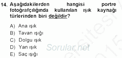 Fotoğrafın Kullanım Alanları 2014 - 2015 Dönem Sonu Sınavı 14.Soru