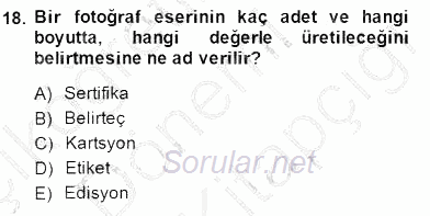 Fotoğrafın Kullanım Alanları 2014 - 2015 Dönem Sonu Sınavı 18.Soru