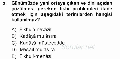 Günümüz Fıkıh Problemleri 2013 - 2014 Ara Sınavı 3.Soru