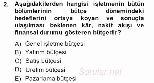 Lojistik Maliyetleri ve Raporlama 2 2013 - 2014 Dönem Sonu Sınavı 2.Soru