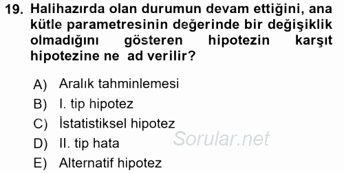 İşletme Analitiği 2017 - 2018 Dönem Sonu Sınavı 19.Soru