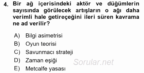 Bilgi Ekonomisi 2017 - 2018 3 Ders Sınavı 4.Soru