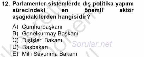 Diş Politika Analizi 2012 - 2013 Dönem Sonu Sınavı 12.Soru