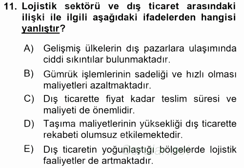 Lojistik İlkeleri 2016 - 2017 Ara Sınavı 11.Soru
