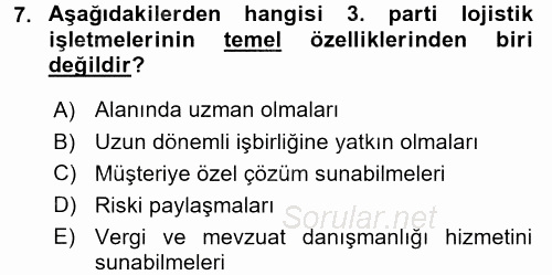 Lojistik İlkeleri 2016 - 2017 Ara Sınavı 7.Soru