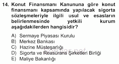 Emlak Finans ve Emlak Değerleme 2012 - 2013 Ara Sınavı 14.Soru