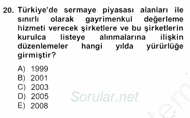 Emlak Finans ve Emlak Değerleme 2012 - 2013 Ara Sınavı 20.Soru